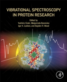 Image for Vibrational spectroscopy in protein research  : from purified proteins to aggregates and assemblies