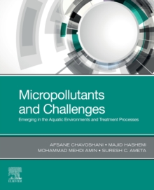 Image for Micropollutants and challenges  : emerging in the aquatic environments and treatment processes