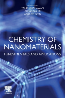 Image for Chemistry of nanomaterials  : fundamentals and applications