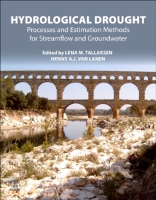 Image for Hydrological drought  : processes and estimation methods for streamflow and groundwater