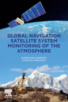 Image for Global Navigation Satellite System Monitoring of the Atmosphere