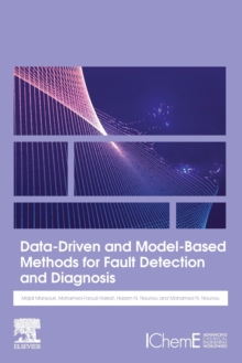 Image for Data-driven and model-based methods for fault detection and diagnosis