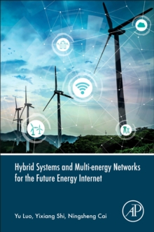 Image for Hybrid systems and multi-energy networks for the future energy internet