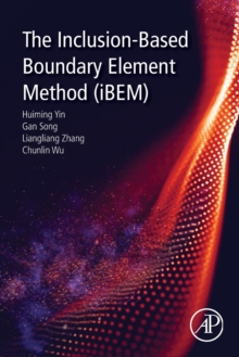 The Inclusion-Based Boundary Element Method (iBEM)