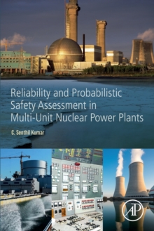 Image for Reliability and Probabilistic Safety Assessment in Multi-Unit Nuclear Power Plants