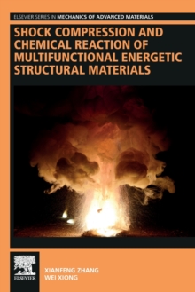 Image for Shock Compression and Chemical Reaction of Multifunctional Energetic Structural Materials