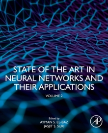 State of the Art in Neural Networks and Their Applications: Volume 2