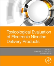 Image for Toxicological evaluation of electronic nicotine delivery products