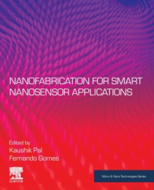 Image for Nanofabrication for smart nanosensor applications