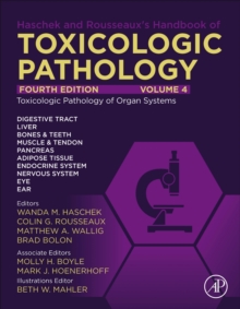 Image for Haschek and Rousseaux's handbook of toxicologic pathologyVolume 4,: Toxicologic pathology of organ systems