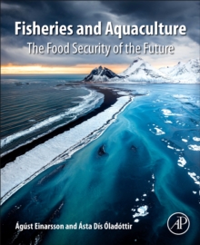 Image for Fisheries and aquaculture  : the food security of the future