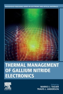 Thermal Management of Gallium Nitride Electronics