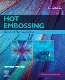 Image for Hot Embossing : Theory of Microreplication