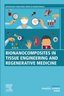 Image for Bionanocomposites in tissue engineering and regenerative medicine