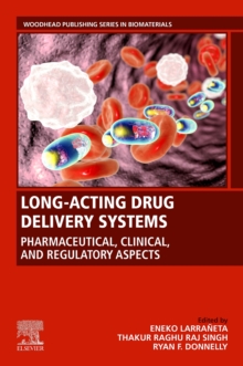 Image for Long-Acting Drug Delivery Systems: Pharmaceutical, Clinical, and Regulatory Aspects