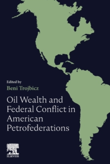 Image for Oil Wealth and Federal Conflict in American Petrofederations