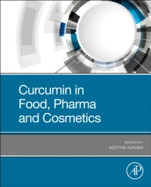 Image for Curcumin in Food, Pharma and Cosmetics