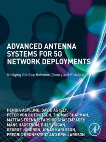 Image for Advanced Antenna Systems for 5G Network Deployments: Bridging the Gap Between Theory and Practice