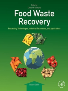 Image for Food Waste Recovery: Processing Technologies and Industrial Techniques