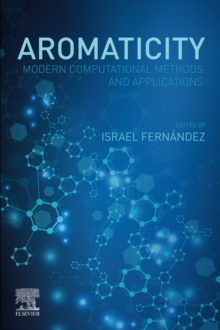 Image for Aromaticity: Modern Computational Methods and Applications