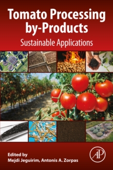Image for Tomato Processing By-Products: Sustainable Applications
