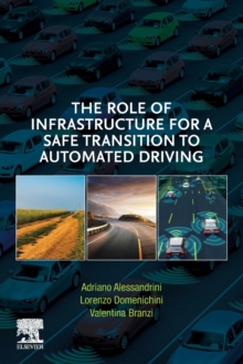 Role of Infrastructure for a Safe Transition to Automated Driving