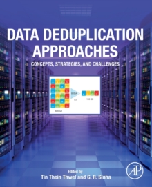 Image for Data deduplication approaches  : concepts, strategies, and challenges