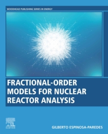 Image for Fractional-Order Models for Nuclear Reactor Analysis