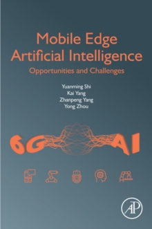 Image for Mobile Edge Artificial Intelligence: Opportunities and Challenges