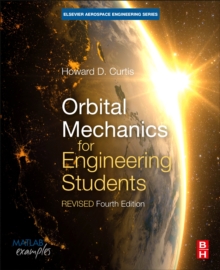 Image for Orbital Mechanics for Engineering Students