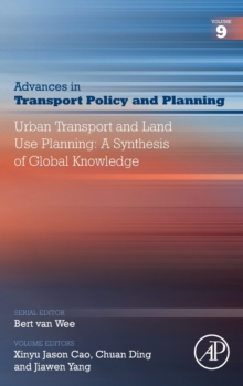 Urban Transport and Land Use Planning: A Synthesis of Global Knowledge