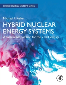 Image for Hybrid nuclear energy systems  : a sustainable solution for the 21st century