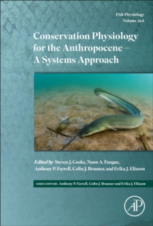 Conservation Physiology for the Anthropocene – A Systems Approach