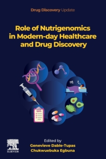 Role of Nutrigenomics in Modern-day Healthcare and Drug Discovery
