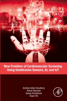 Image for New Frontiers of Cardiovascular Screening Using Unobtrusive Sensors, AI, and IoT