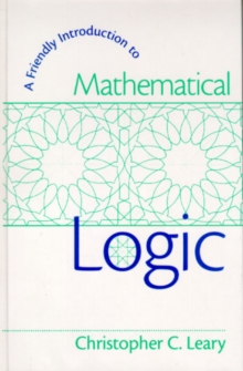 Image for A Friendly Introduction to Mathematical Logic
