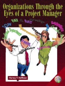 Image for Organizations Through the Eyes of a Project Manager