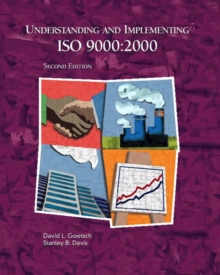 Image for Understanding and Implementing ISO 9000 and Other ISO Standards