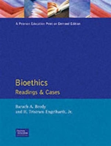 Bioethics: Readings and Cases