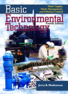 Image for Basic Environmental Technology : Water Supply, Waste Management, and Pollution Control
