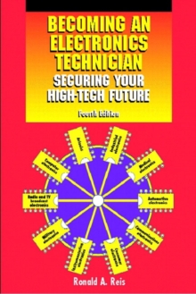 Image for Becoming an Electronics Technician : Securing Your High-tech Future