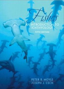 Image for Fishes : An Introduction to Ichthyology