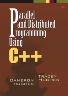 Image for Parallel and Distributed Programming Using C++