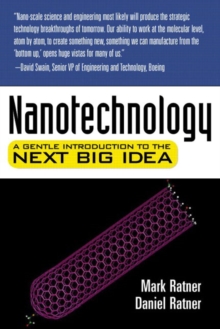 Image for Nanotechnology : A Gentle Introduction to the Next Big Idea