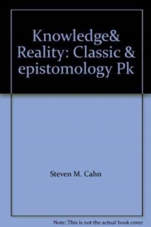 Image for Knowledge& Reality : Classic&Epistomology
