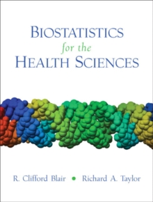 Image for Biostatistics for the Health Sciences