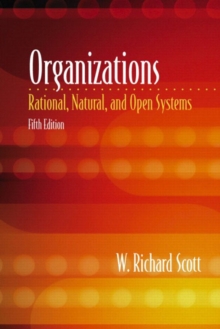 Image for Organizations  : rational, natural and open systems