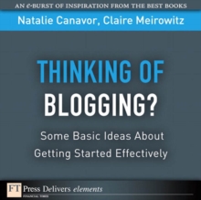 Image for Thinking of Blogging?: Some Basic Ideas About Getting Started Effectively
