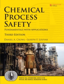 Image for Chemical process safety  : fundamentals with applications