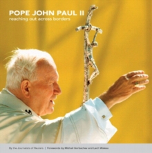 Image for Pope John Paul II  : reaching out across borders